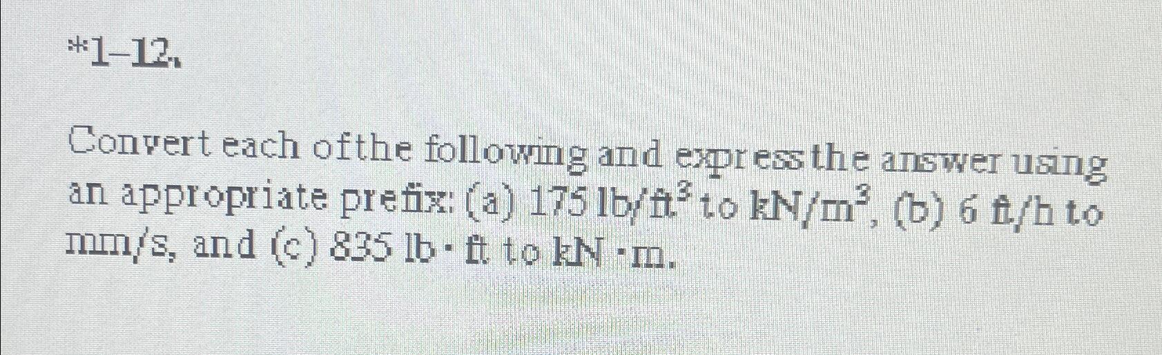solved-1-12-nconvert-each-of-the-following-and-express-chegg