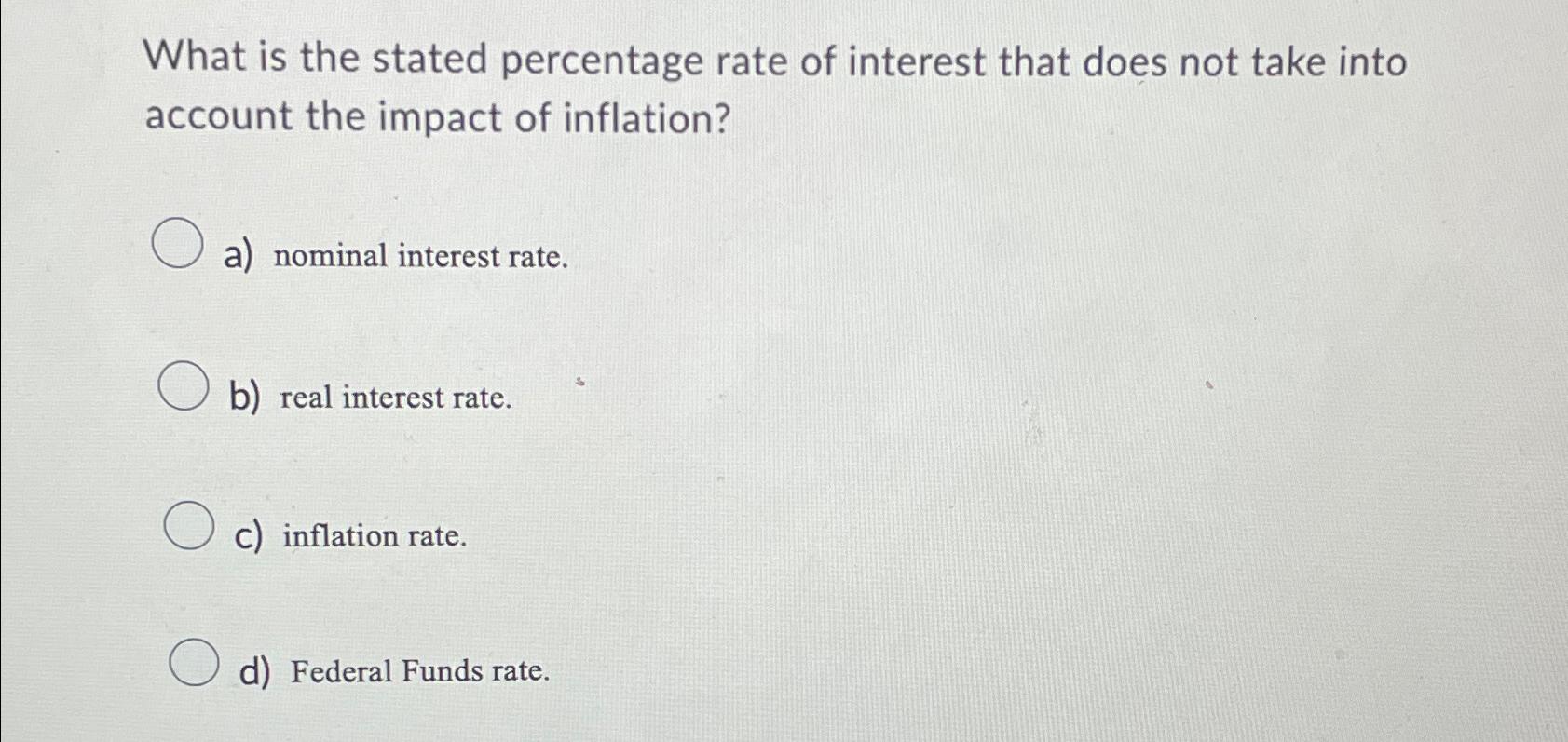Solved What is the stated percentage rate of interest that | Chegg.com