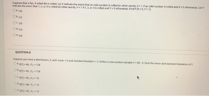 Solved Suppose that a fair, 6 sided die is rolled. Let X | Chegg.com