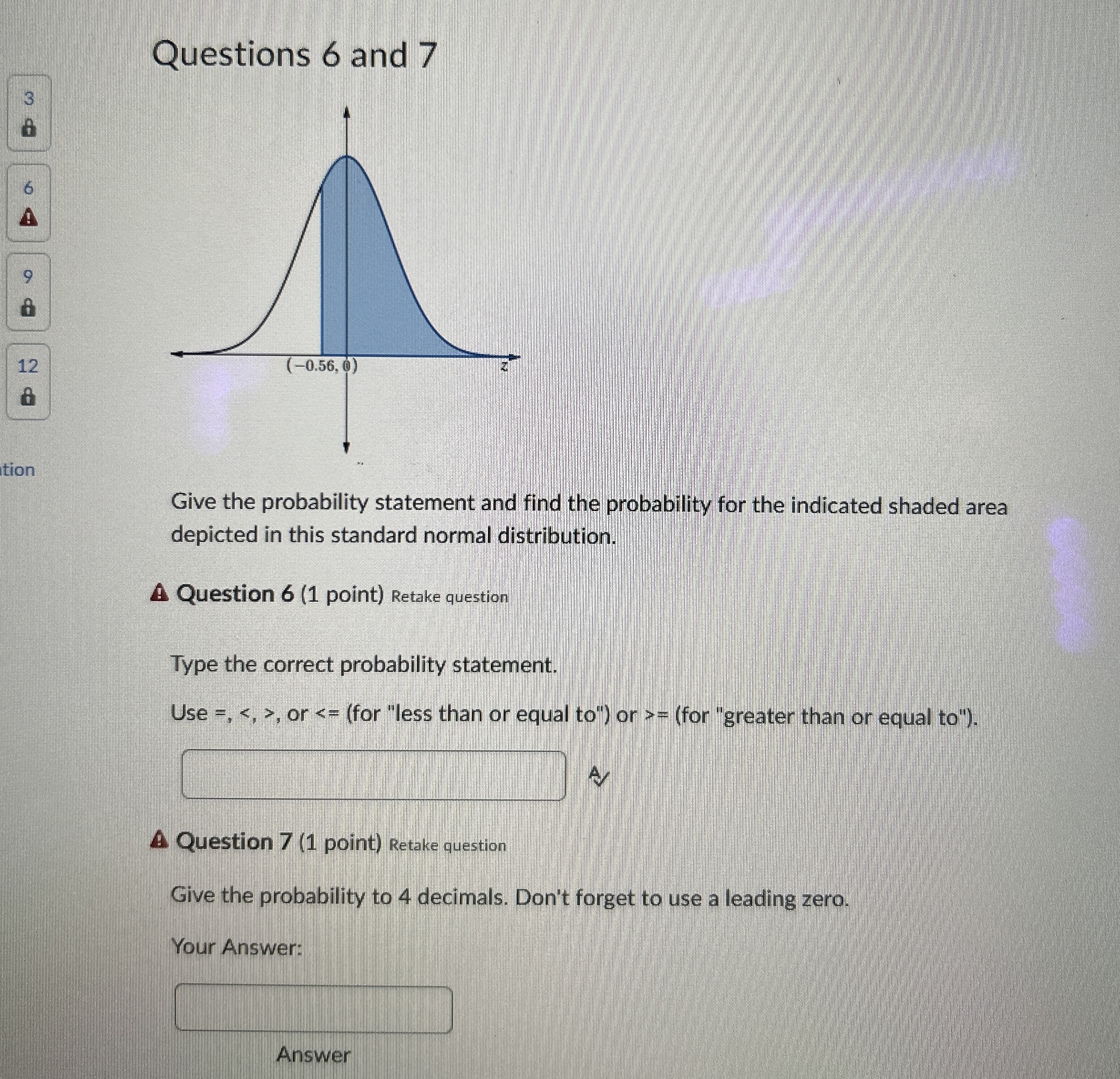 Solved Questions 6 ﻿and 7Give the probability statement and | Chegg.com