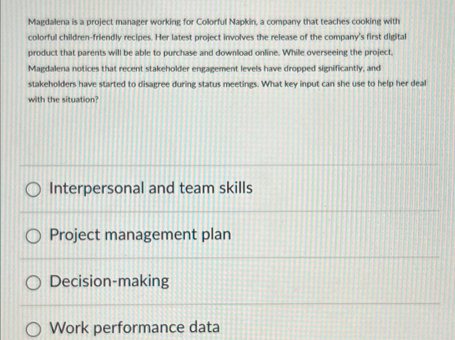 Solved Magdalena is a project manager working for Colorful | Chegg.com