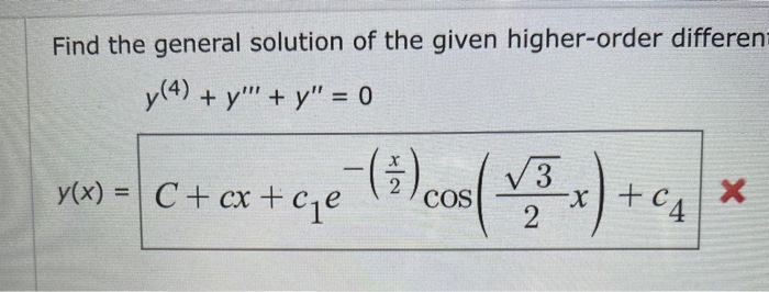 Solved Find the general solution of the given higher-order | Chegg.com
