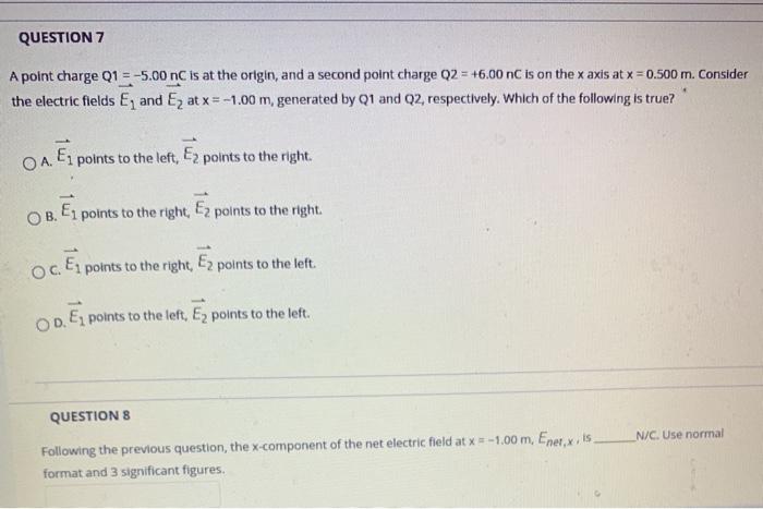 Solved QUESTION 7 A point charge Q1 = -5.00 nC is at the | Chegg.com