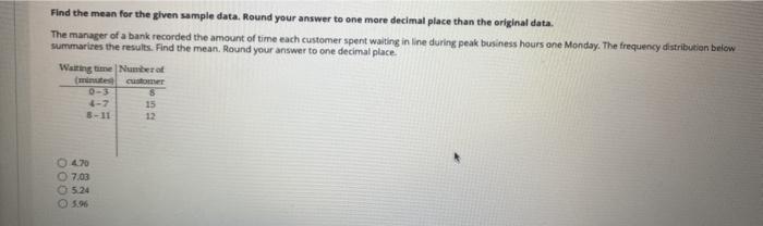 Solved Find the mean for the given sample data. Round your | Chegg.com