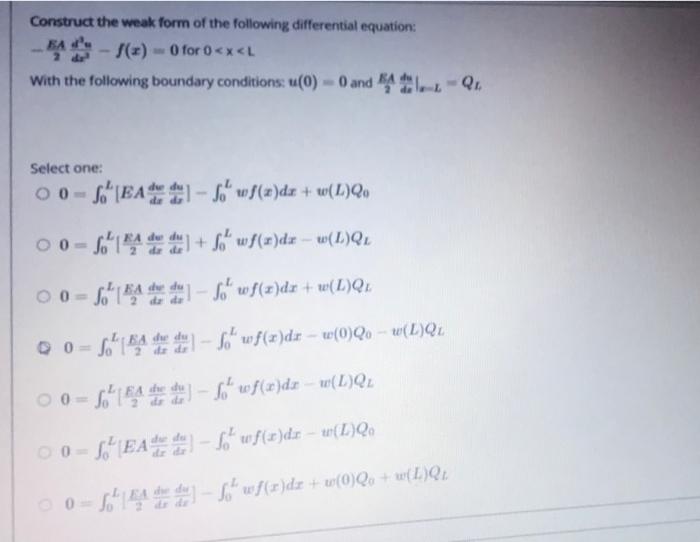 Solved Construct the weak form of the following differential