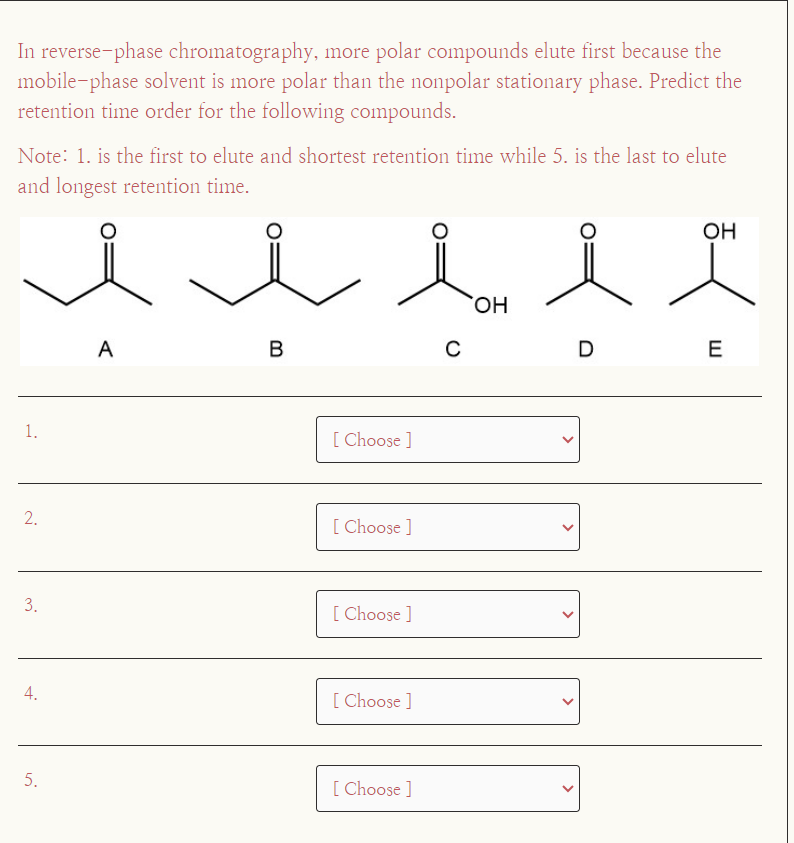 Solved In reverse-phase chromatography, more polar compounds | Chegg.com