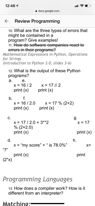 12:464 - docs.google.com f Review Programming 10. What are the three types of errors that might be contained in a program? Gi