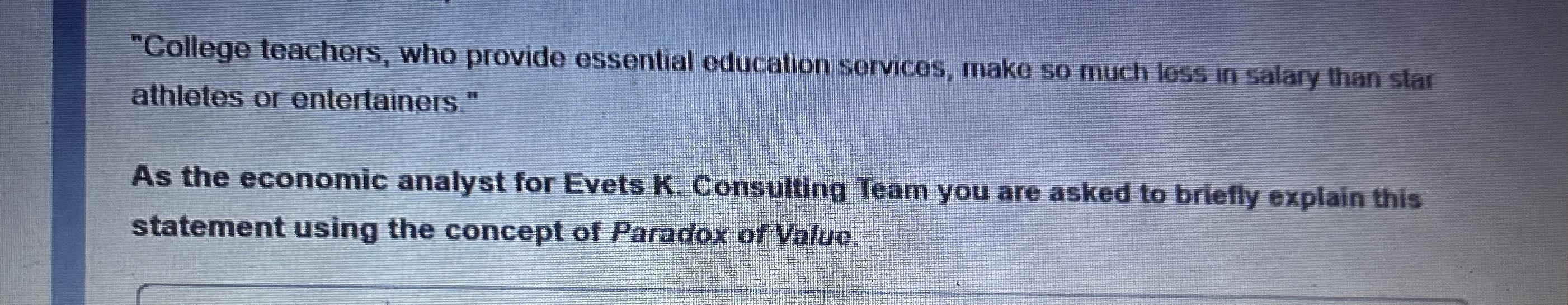 Solved "College teachers, who provide essential education