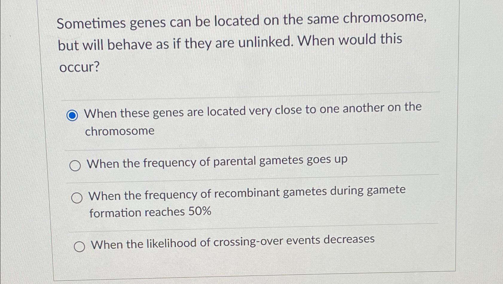 Solved Sometimes Genes Can Be Located On The Same | Chegg.com