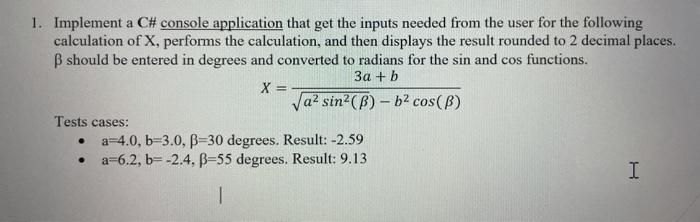 Solved 1. Implement a C# console application that get the | Chegg.com
