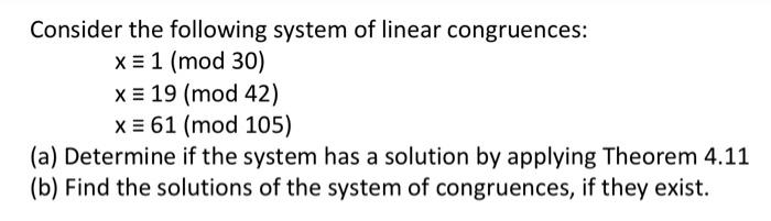 Solved Consider The Following System Of Linear Congruences: | Chegg.com