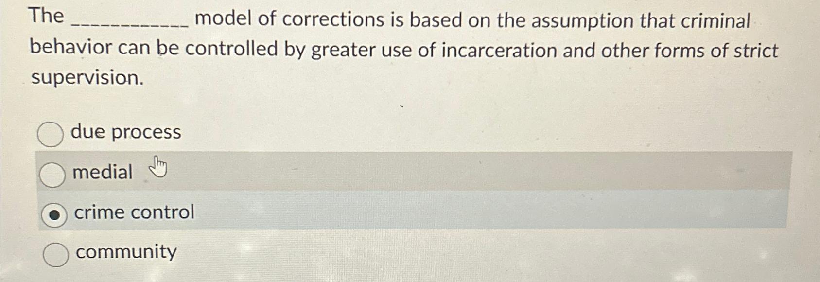 Solved The model of corrections is based on the assumption | Chegg.com