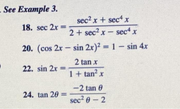 Solved - See Example 3. sec2 x + sec4 x 18. sec 2x = 2 + | Chegg.com