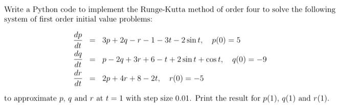 Solved Write a Python code to implement the Runge-Kutta | Chegg.com