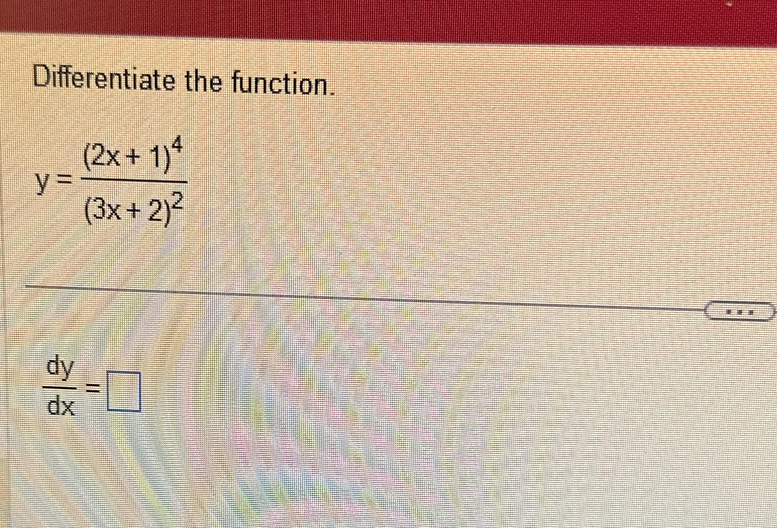 solved-differentiate-the-functiony-2x-1-4-3x-2-2dydx-chegg