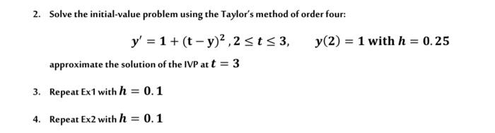 Solved solve the initial value problem using the taylor's | Chegg.com