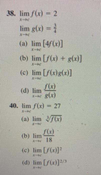 Solved 38 Limx→1f X 2 Limx→cg X 43 A Limx→c[4f X ] B