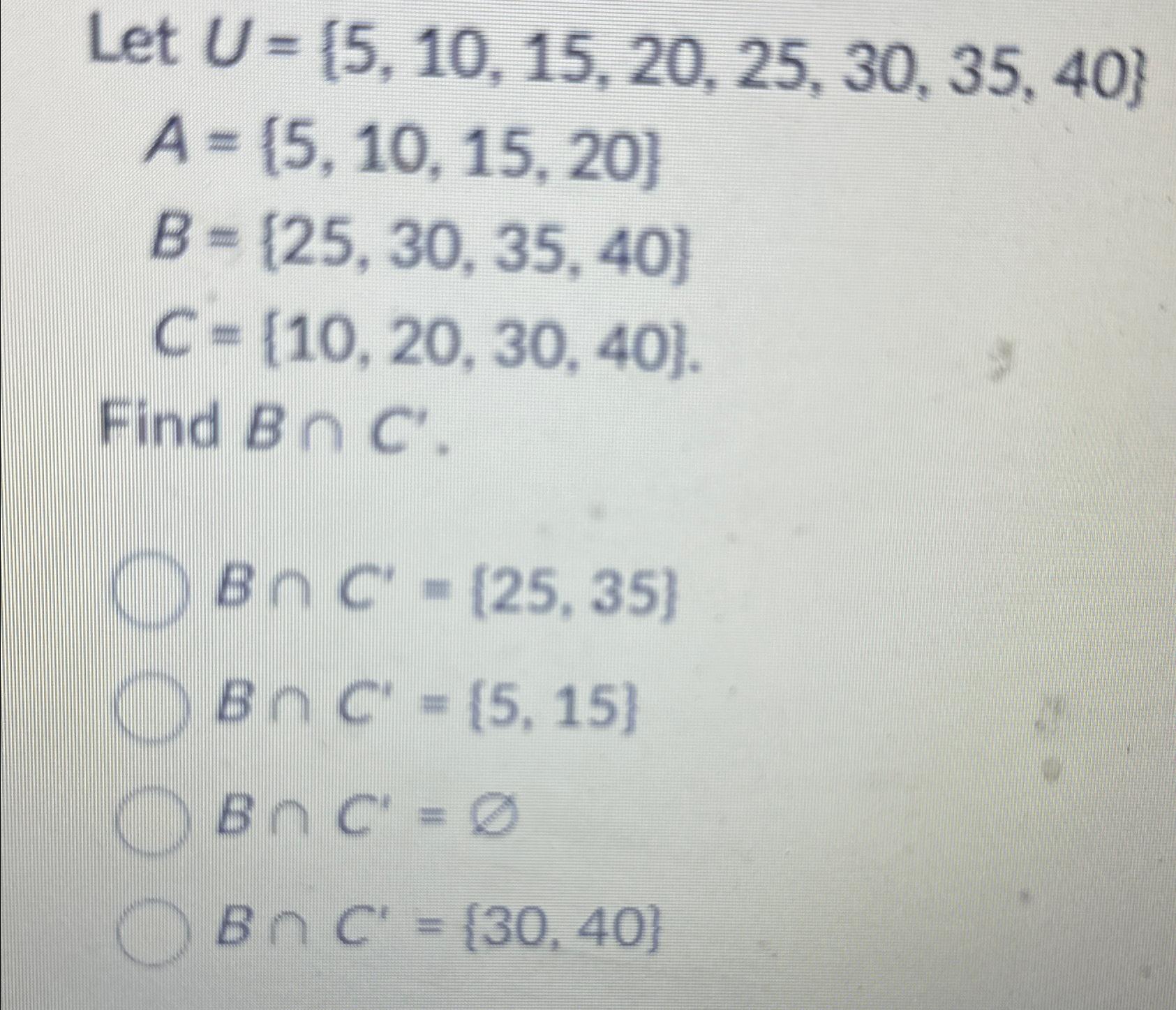 Solved ={5,10,15,20}[{10,20,30,40}Find | Chegg.com