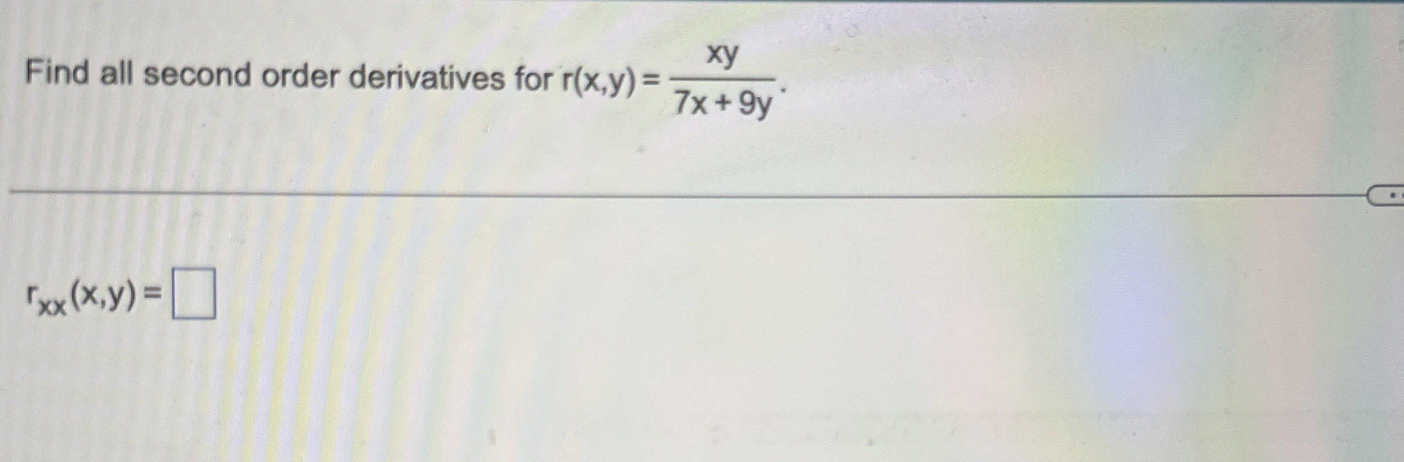 Solved Find all second order derivatives for | Chegg.com