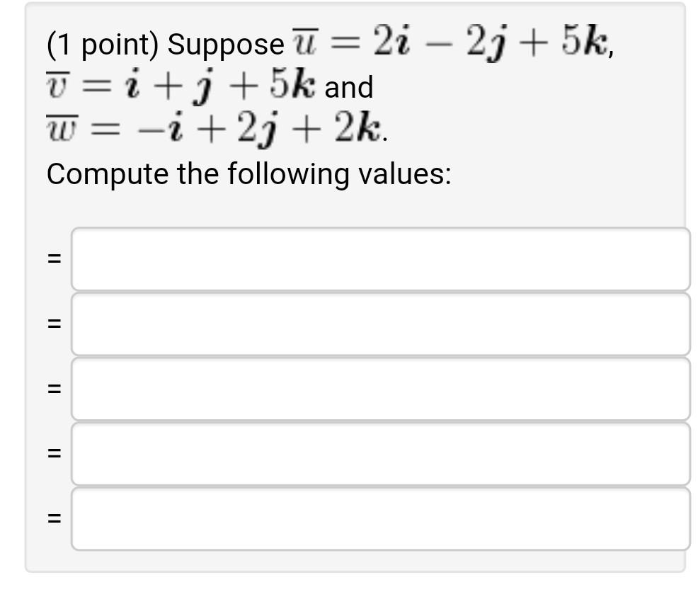 1 Point Suppose Uˉ2i−2j5k Vˉij5k And 1621