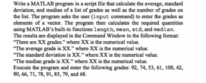 Solved Write a MATLAB program in a script file that | Chegg.com
