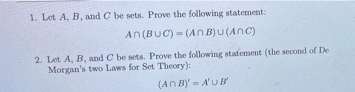 Solved 1. Let A, B, And C Be Sets. Prove The Following | Chegg.com