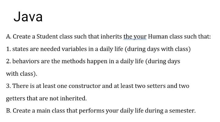 Solved Java A. Create a Student class such that inherits the | Chegg.com