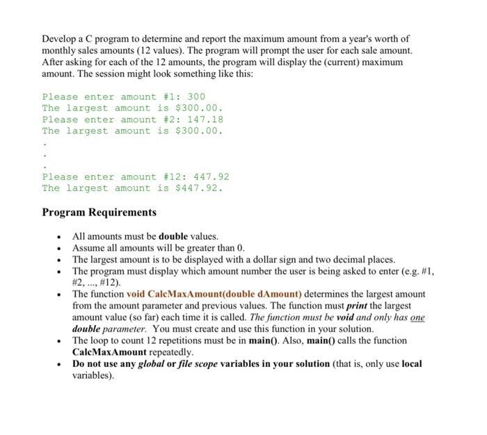 Solved Develop a C program to determine and report the | Chegg.com