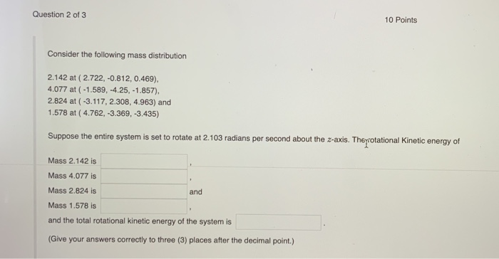 Solved Question 1 of 3 6 Points Consider the following | Chegg.com