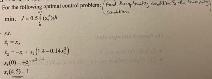 Solved For the following optimal control problem: Find the | Chegg.com
