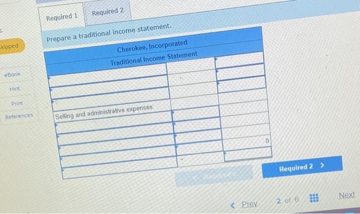 solved-required-1-prepare-a-traditionalincome-statement-2-chegg