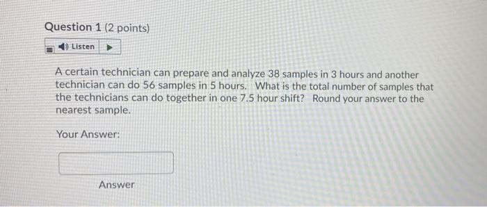 Solved Question 1 (2 points) Listen A certain technician can | Chegg.com