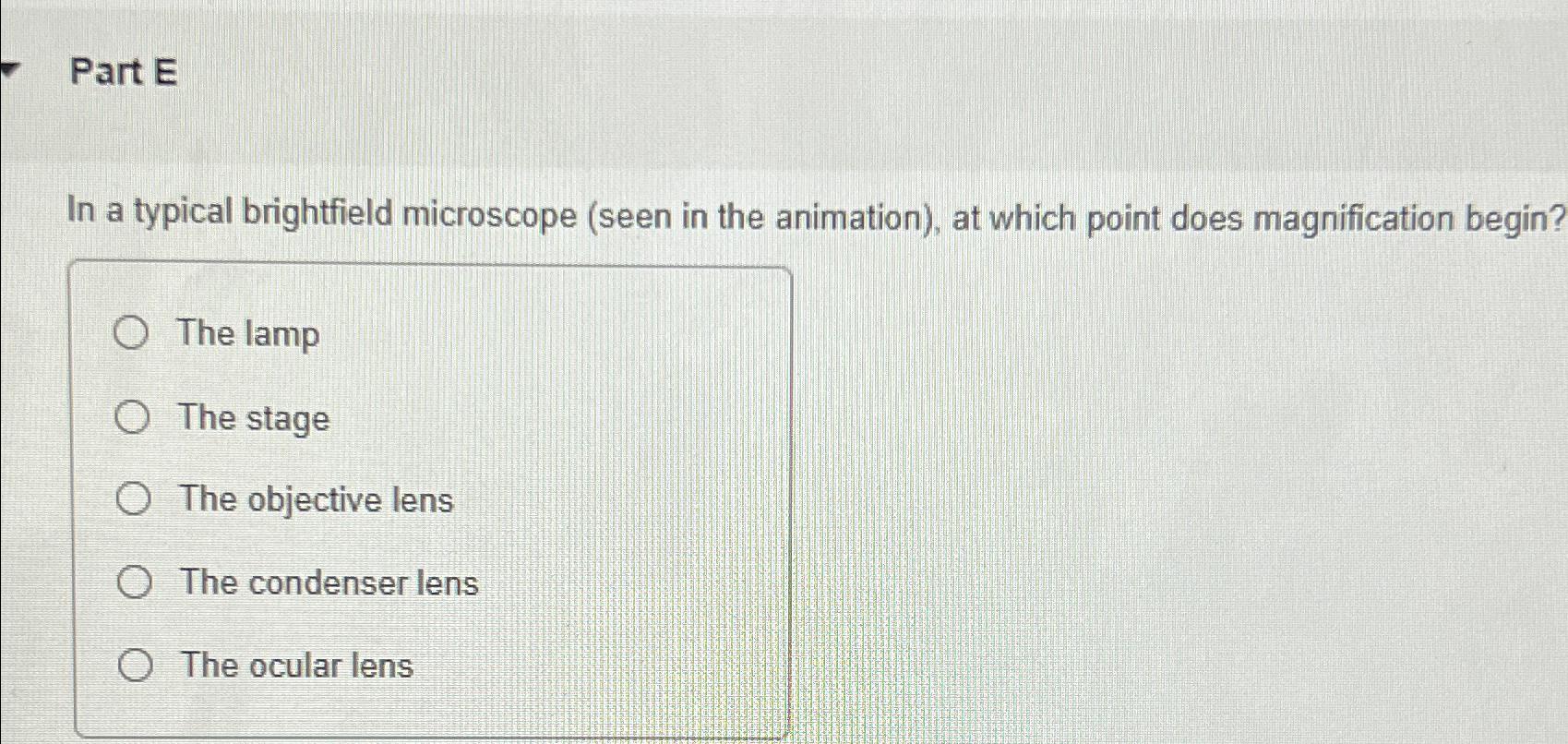 Solved Part EIn a typical brightfield microscope (seen in
