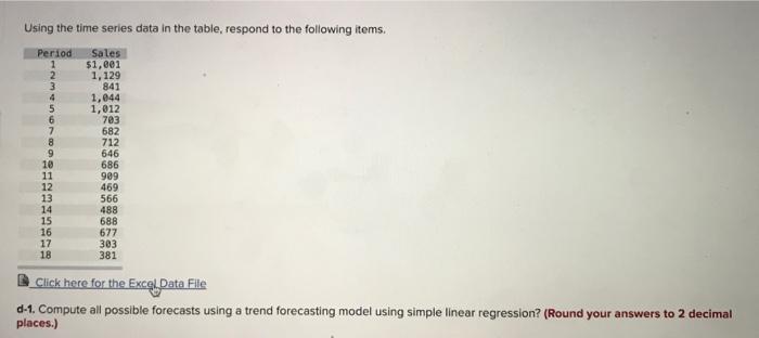 Solved Using the time series data in the table, respond to | Chegg.com