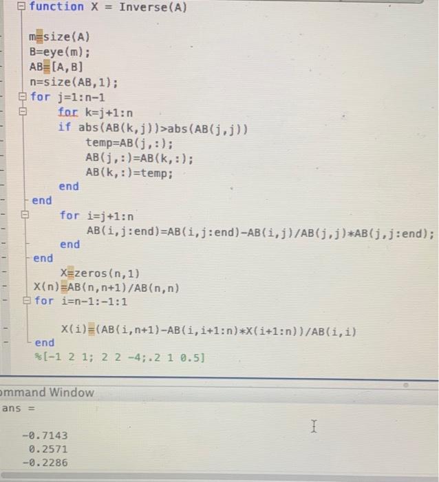 Solved im tring to find the inverse of the matrix which i | Chegg.com