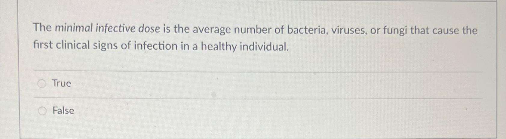 Solved The minimal infective dose is the average number of