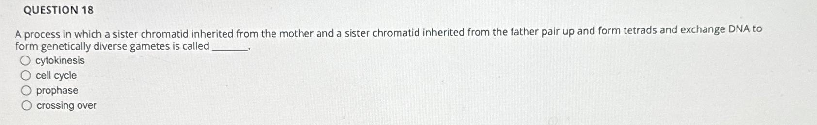 Solved QUESTION 18A process in which a sister chromatid Biology Diagrams