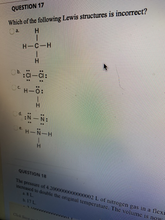 Solved QUESTION 17 Which of the following Lewis structures | Chegg.com