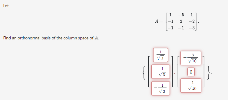 Solved LetA=[1-51-12-2-1-1-3]Find an orthonormal basis of | Chegg.com