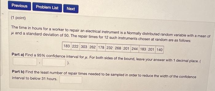 Solved The time in hours for a worker to repair an | Chegg.com