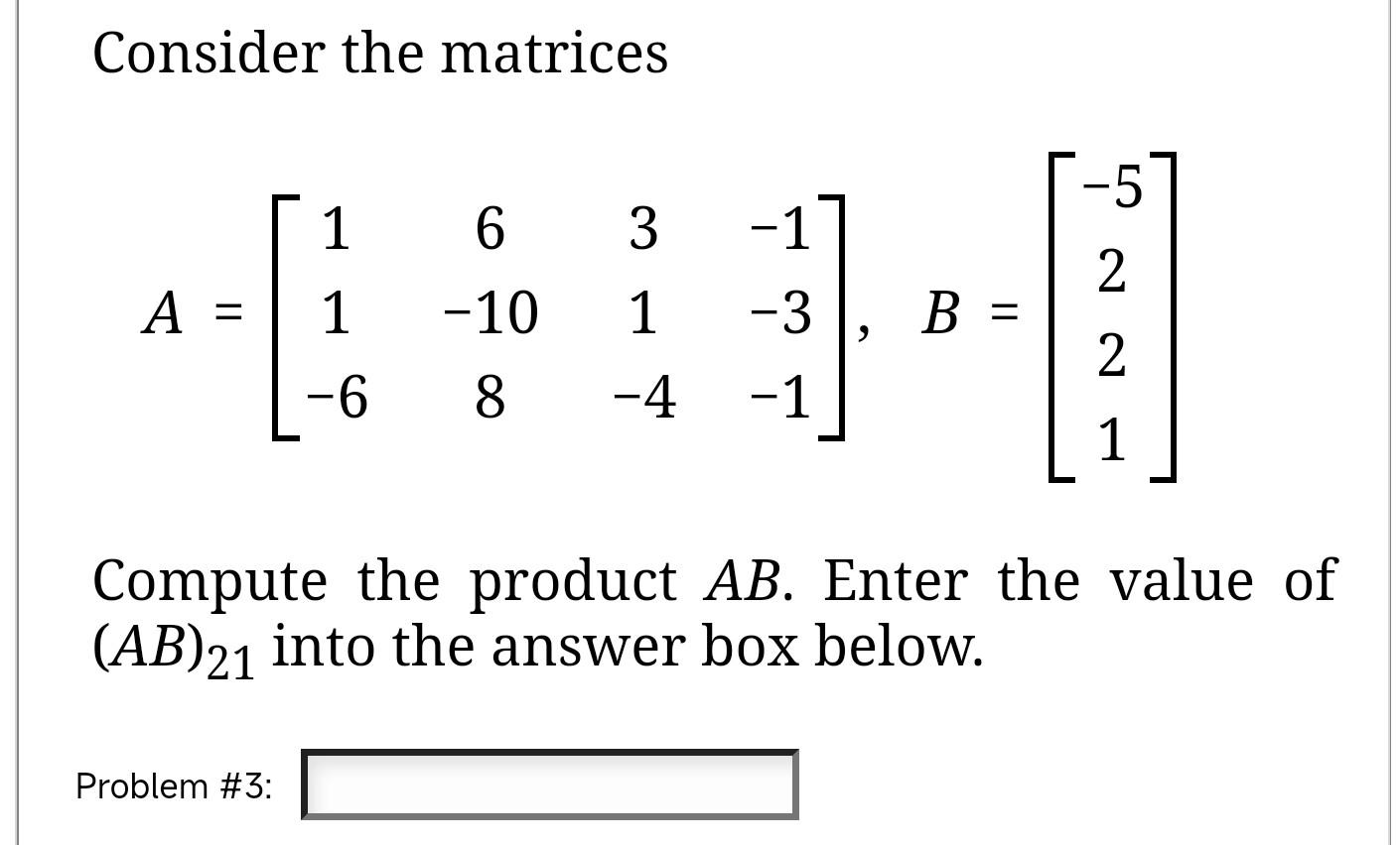 Solved Consider The Matrices | Chegg.com