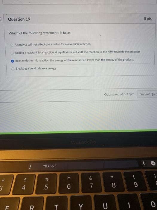 Solved > Question 19 5 pts Which of the following statements | Chegg.com