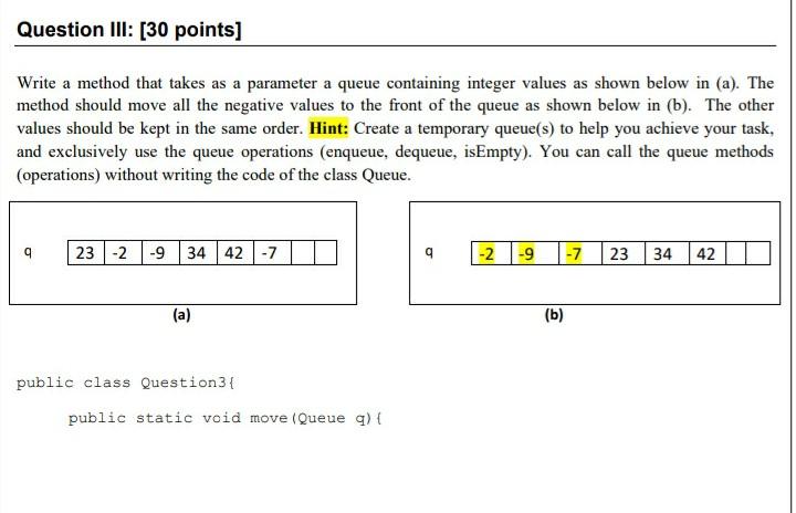 Solved Write a method that takes as a parameter a queue | Chegg.com