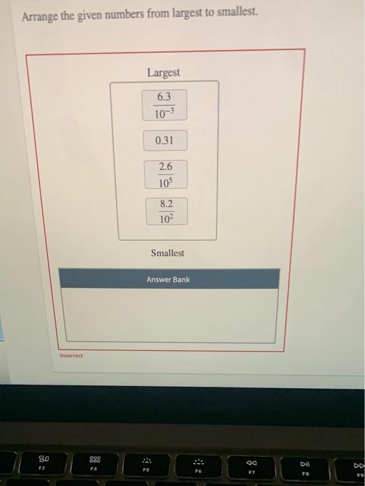 Solved Arrange the given numbers from largest to smallest. | Chegg.com