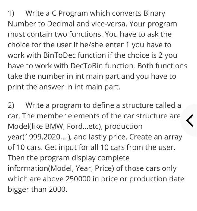 Solved 1) Write a C Program which converts Binary Number to | Chegg.com