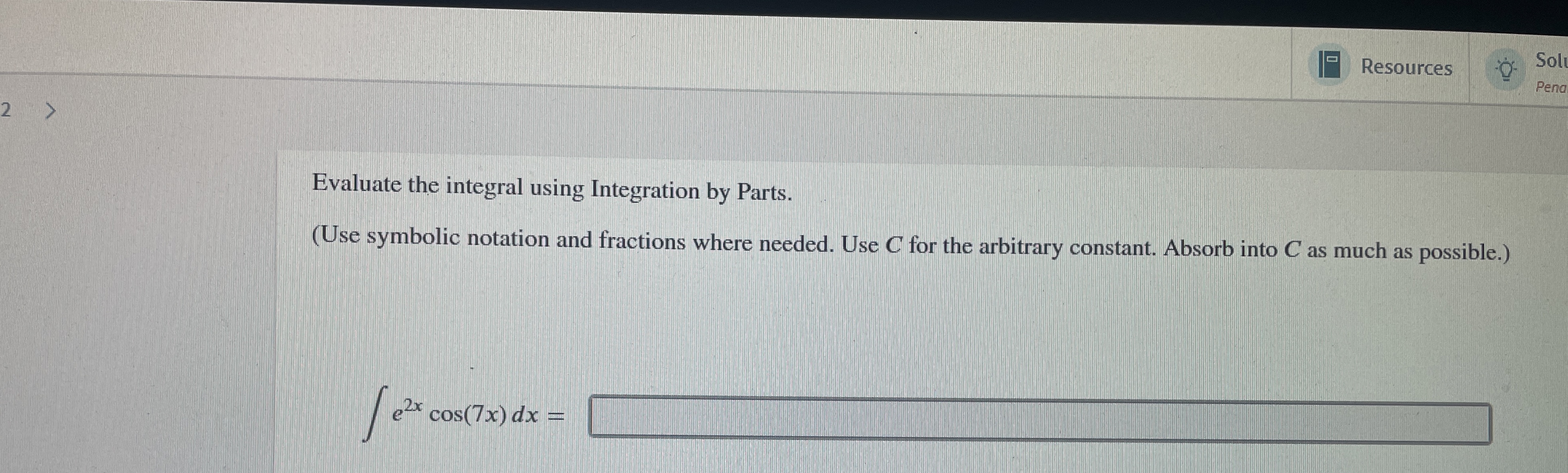 Solved Evaluate the integral using Integration by Parts.(Use | Chegg.com