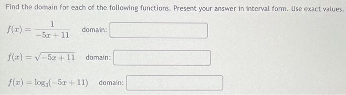 Solved Find the domain for each of the following functions. | Chegg.com