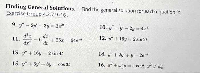 Solved Finding General Solutions. Find the general solution | Chegg.com