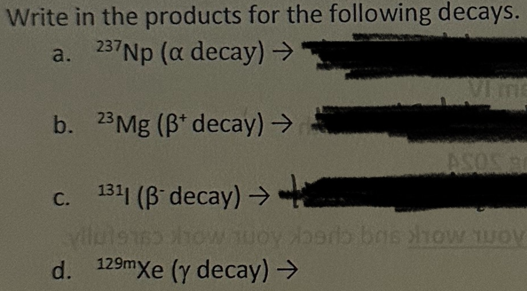 Solved Write In The Products For The Following Decays. | Chegg.com