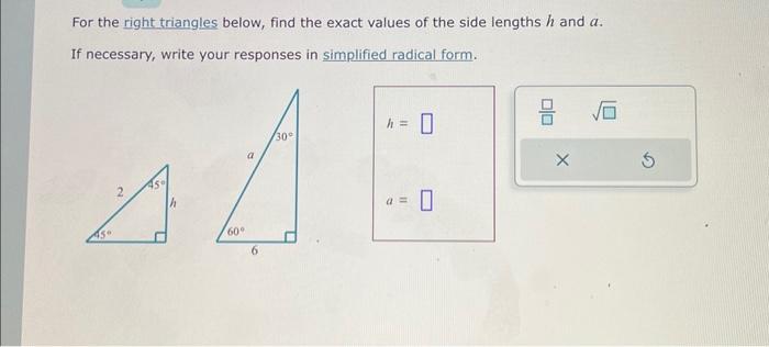 Solved For the right triangles below, find the exact values | Chegg.com